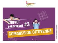 [BUDGET PARTICIPATIF] Devenez membre de la commission citoyenne 